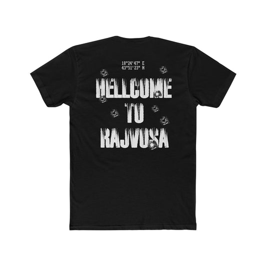 "HELLCOME TO RAJVOSA" T-Shirt